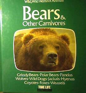 Bears Other Carnivores (Wild, Wild World of Animals) - Library Binding - Good