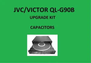 Tocadiscos JVC/VICTOR QL-G90B KIT DE REPARACIÓN - todos los condensadores - Picture 1 of 16