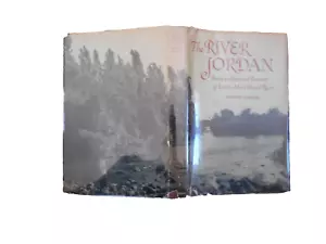 The River Jordan Earth's Most Storied River Nelson Glueck Illustrated 1946 - Imagen 1 de 6