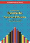 Understanding Dyscalculia and Numeracy Difficulties: A Guide for Parents, Teache
