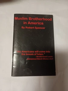 Muslim Brotherhood in America by Robert SPencer 2012 PB O1 - Picture 1 of 1