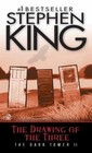 The Drawing of the Three (Dark Tower) by Stephen King
