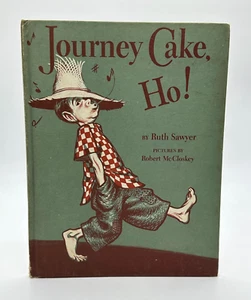 Journey Cake Ho Ruth Sawyer Robert McCloskey Illustrated Vintage Hardcover 1953 - Picture 1 of 2