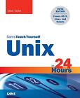Unix in 24 Hours, Sams Teach Yourself:..., Taylor, Dave