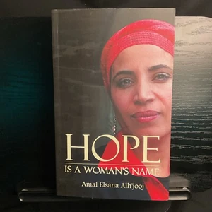 Hope is a Woman's Name by Alh'jooj Amal Elsana Paperback Signed By Author - Picture 1 of 9