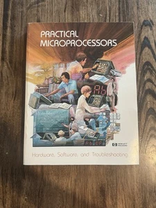Hewlett Packard Practical Microprocessors Hardware Software Troubleshooting Book - Picture 1 of 3