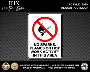 NO SPARKS OR FLAMES - PROHIBITION | ACRYLIC | SIGN | HEALTH & SAFETY - Picture 1 of 6