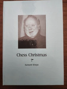 Chess Christmas - Kenneth Whyld tidbits *COMPLETE* reprint hardcover - Picture 1 of 1