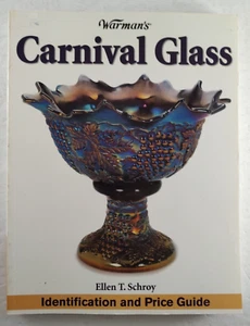Warman's Carnival Glass Identification & Price Guide by Ellen Schroy TPB - Imagen 1 de 7