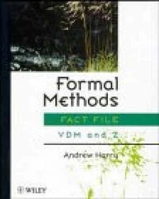 Formal Methods Fact File: VDM and Z (Wiley - Paperback, by Harry Andrew - Good - Image 1 of 2