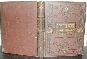 Half-Hours EARLY EXPLORERS Thomas Frost 1874 MARCO POLO John Mandeville RALEIGH - Picture 1 of 1