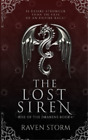 Raven Storm The Lost Siren (Paperback) Rise Of The Drakens