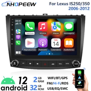 RADIO ESTÉREO PARA COCHE ANDROID 12 CARPLAY GPS BT 2+32G PARA LEXUS IS250 IS350 2006-2012 - Imagen 1 de 18
