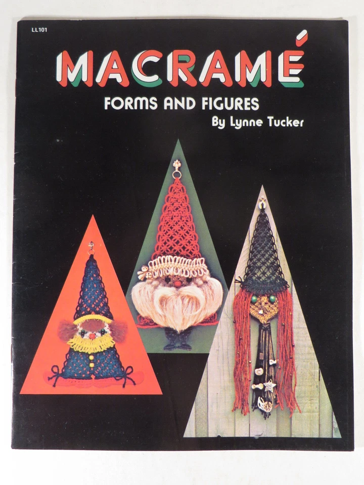 Vintage Macrame' Booklet Macrame' Forms and Figures by Lynne Tucker LL101 - Image 1 of 3