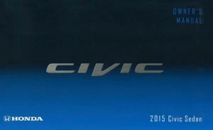 2015 Honda Civic Sedan Owners Manual User Guide Reference Operator Book - Picture 1 of 1