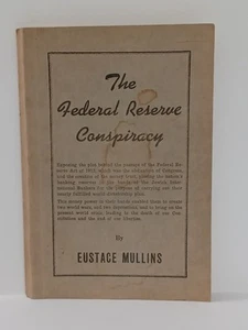 1954 THE FEDERAL RESERVE CONSPIRACY by Eustace Mullins Paperback Book - Imagen 1 de 13