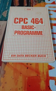 Kampow CPC 464 Basic-Programme (Buch Data Becker 1985) Amstrad 8-bit - Bild 1 von 2