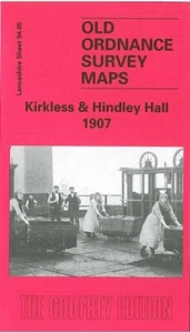Kirklees & Hindley Hall 1907  Lancashire Sheet 94.05 by Alan Godfrey - Imagen 1 de 1