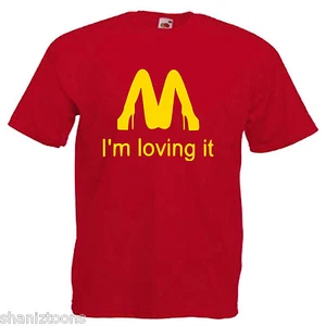 I'm Loving It Funny Rude Adults Mens T Shirt 12 Colours Size S - 3XL - Picture 1 of 10