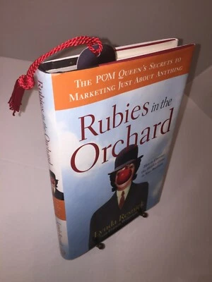 Rubies in the Orchard Lynda Resnick, HC/DJ Doubleday NY 1st Edition 2009, SIGNED - Image 1 of 4