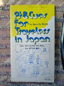 P's and Cues for Travelers in Japan Boye DE Mente PB- pub Shufuntomo Co. 1974 - Bild 1 von 12