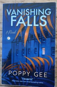 Vanishing Falls A Novel by Poppy Gee, Booktopia Editions Publishing 2020 - Bild 1 von 5