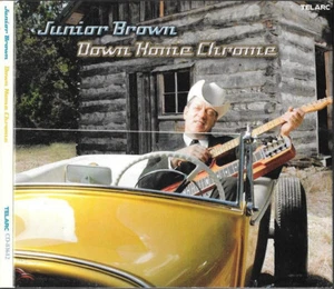 TELARC CD-83612: JUNIOR BROWN - Down Home Chrome - 2004 USA NM - Picture 1 of 7