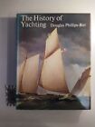 The History of Yachting. Phillips-Birt, Douglas: