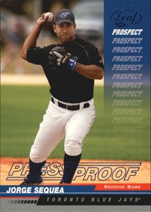 2005 (BLUE JAYS) Leaf Press Proofs Blue #227 Jorge Sequea PROS /75