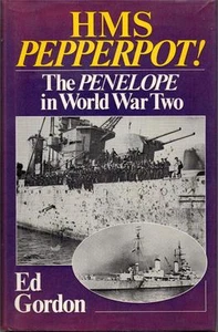 Pepperpot British Royal Navy Force K WWII Cruiser Penelope Gordon 1ed HC 1985  - Picture 1 of 1