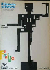 IL PASSATO AL FUTURO AA.V. BOMPIANI 1986 \ BROSSURA - Picture 1 of 1