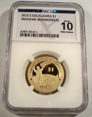 2015-S NGC PF10 UCAM SACAGAWEA DOLLAR PROOF MOHAWK IRONWORKERS $1 PR 70 ULTRA - Image 1 of 4