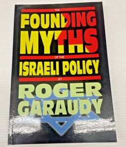 Die Gründungsmythen der israelischen Politik von Roger Garaudy SELTENER FUND (51719)(RK) - Bild 1 von 2