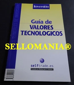 GUIA DE VALORES TECNOLOGICOS SELFTRADE INVERSION 2000 TC23782 A6C3 - Picture 1 of 1