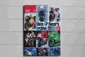 Moto Gp Racer'S Archive 2003 Photo Collection Book - Picture 1 of 1