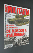 MILITARIA MAGAZINE HORS SERIE N° 18 La bataille de Stalingrad I de Moscou à ...