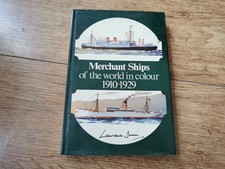 Merchant Ships of the World in Colour Hardback Book 1910 - 1929 Laurence Dunn 