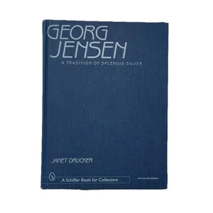 GEORG JENSEN A TRADITION of SPLENDID SILVER by Janet Drucker  2001 2nd Edition - Picture 1 of 8