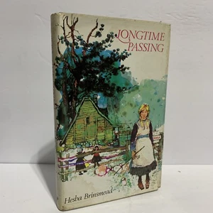 LONGTIME PASSING By Hesba Brinsmead-hungerford - 1st Edition 1971 HCDJ - Picture 1 of 6