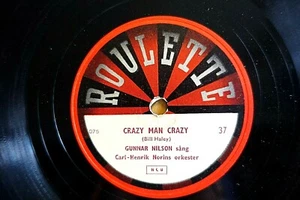 Gunnar Nilson Rockin Jazz 78 Crazy Man Crazy / Sonny Boy Suède Roulette 37 E - Imagen 1 de 2