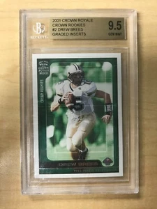 2001 Crown Royale Crown Rookies #2 Drew Brees Graded Inserts Beckett BGS 9.5  - Picture 1 of 2