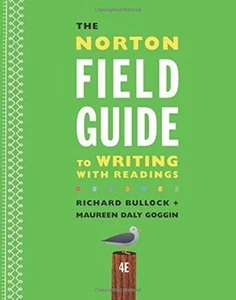 The Norton Field Guide to Writing with Readings (Fourth Edition) by Richard Bull - Picture 1 of 1