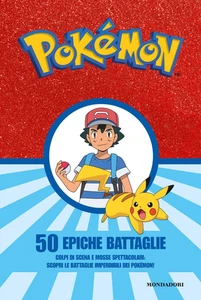 Pokémon. 50 Epiche Battaglie - Foto 1 di 12