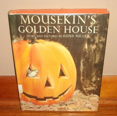 MOUSEKIN'S GOLDEN HOUSE-Story & Pictures by EDNA MILLER-Halloween-RARE 5th HC DJ - Image 1 of 4