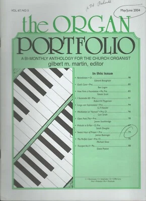 the ORGAN PORTFOLIO Vol. 67 No. 5 May/June 2004 - for the Church Organist - Image 1 of 4