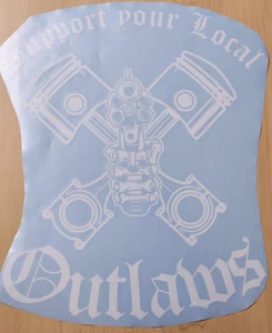 12" Wall Support Your Local Outlaws die cut vinyl decal sticker SYLO Gun Pistons - Picture 1 of 1