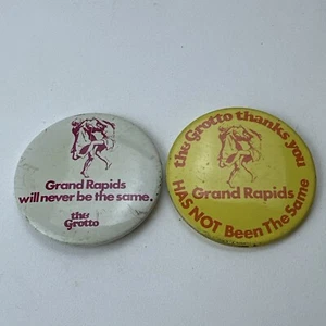 Vintage Pin Buttons The Grotto Grand Rapids Never Be/Not Been the Same Michigan - Picture 1 of 7
