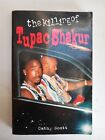The Killing Of Tupac Shakur by Cathy Scott  Book Makaveli 2pac Hiphop 