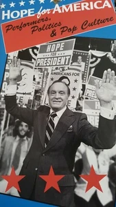 Bob Hope-Hope for America Politics & Pop Culture ARTS in USA Pamphlet  2011 - Picture 1 of 3