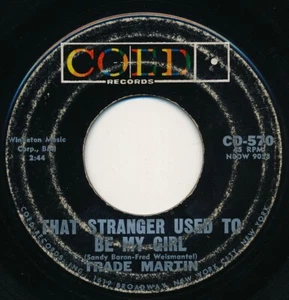 TRADE MARTIN - THAT STRANGER USED TO BE MY GIRL / WE'LL BE DANCIN - 45 Record VG - Picture 1 of 2